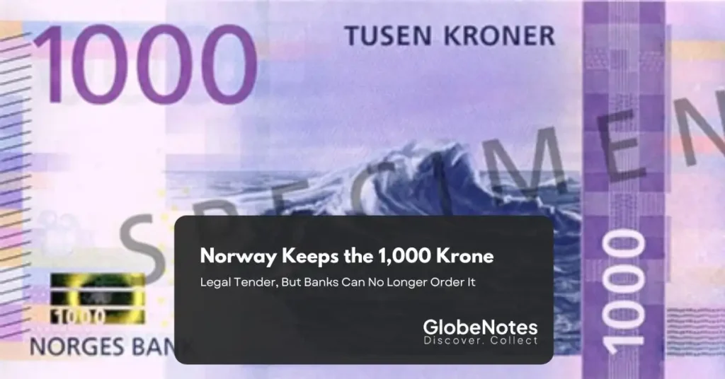 Norway Keeps the 1,000 Krone Note