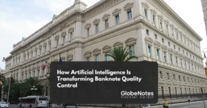 How Artificial Intelligence Is Transforming Banknote Quality Control