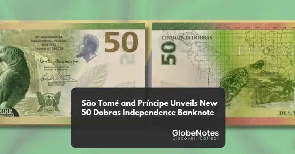 São Tomé and Príncipe Unveils New 50 Dobras Independence Banknote
